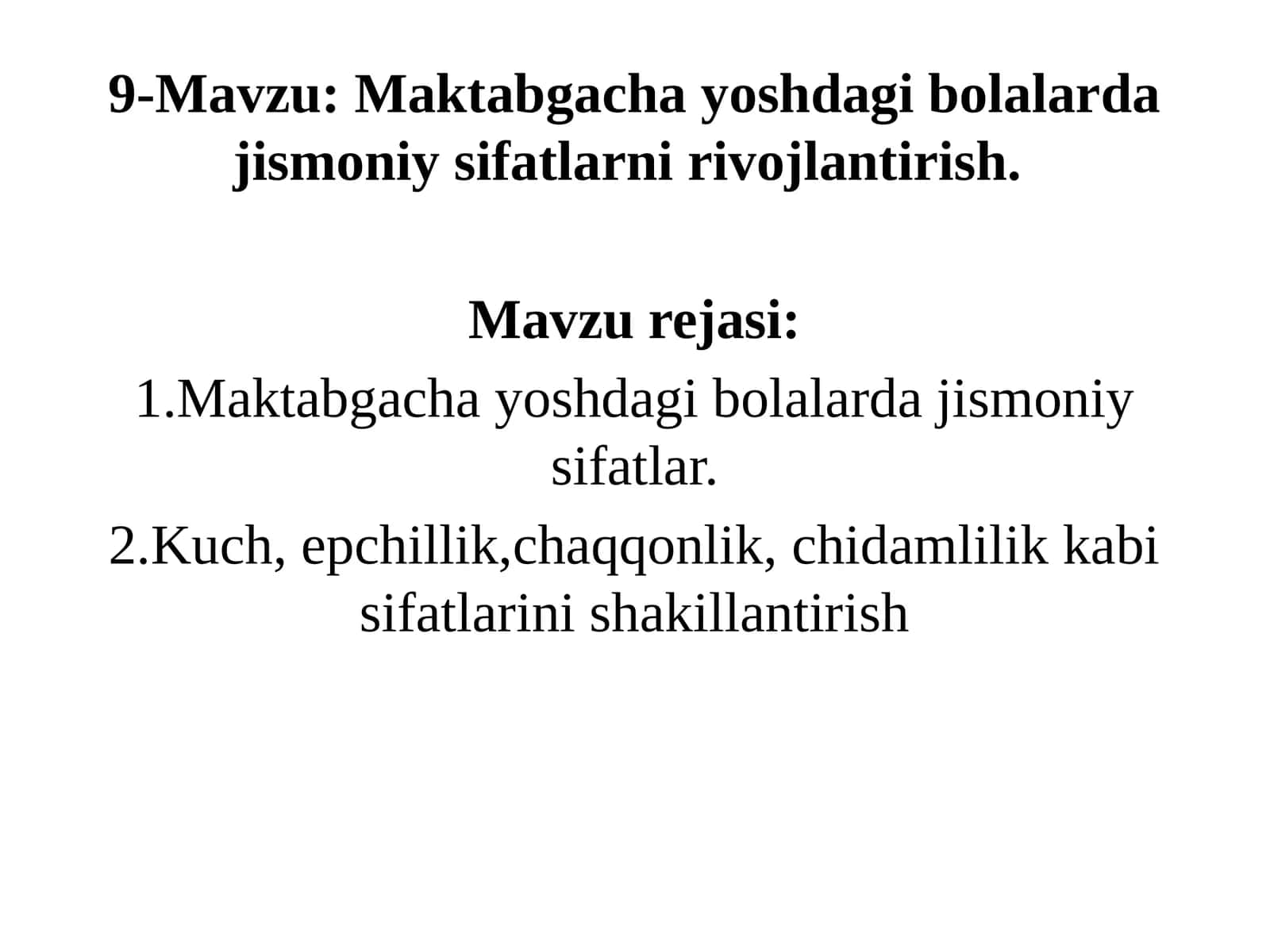 Maktabgacha yoshdagi bolalarda jismoniy sifatlarni rivojlantirish