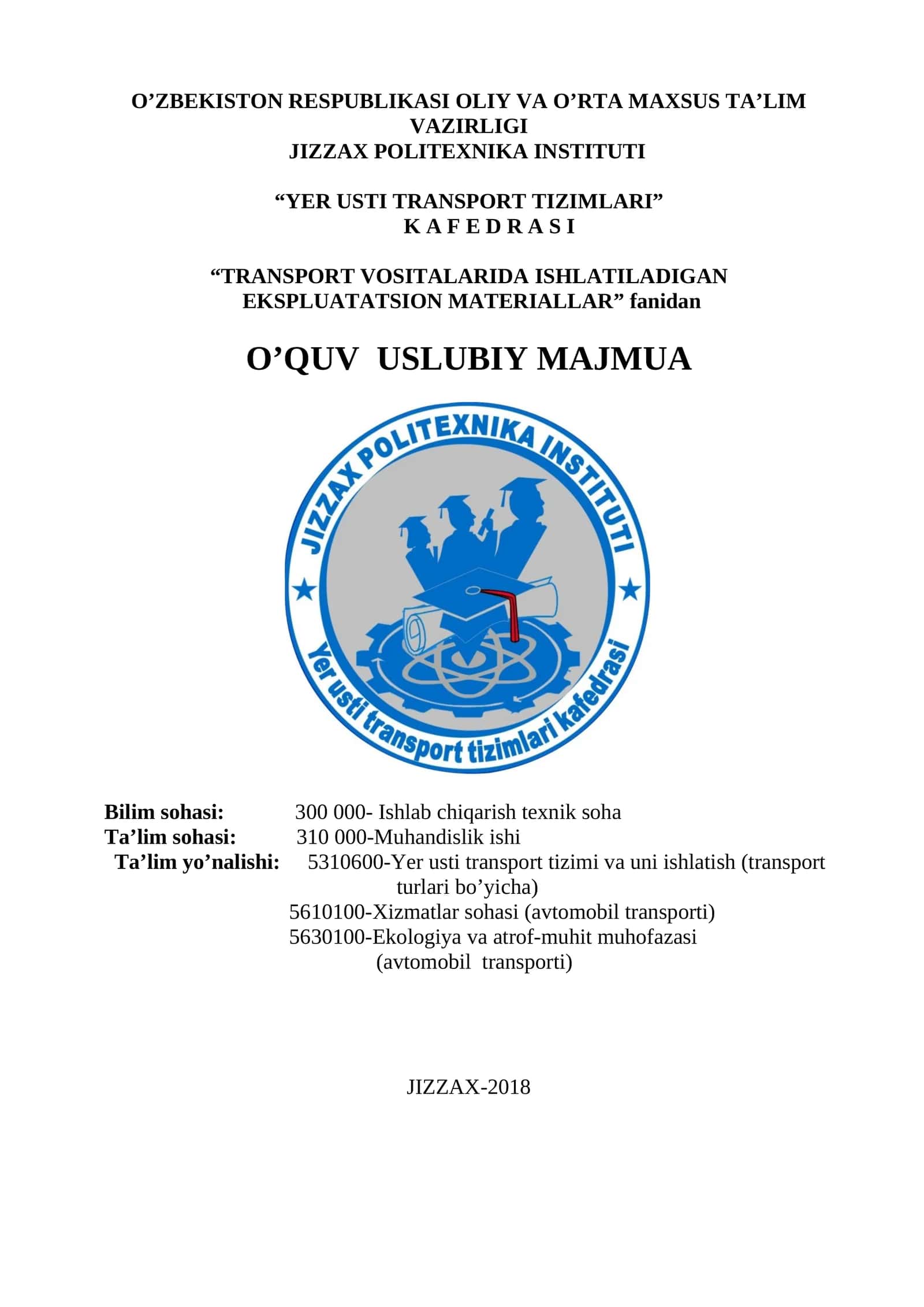 "Transport vositalarida ishlatiladigan ekspluatatsion materiallar"