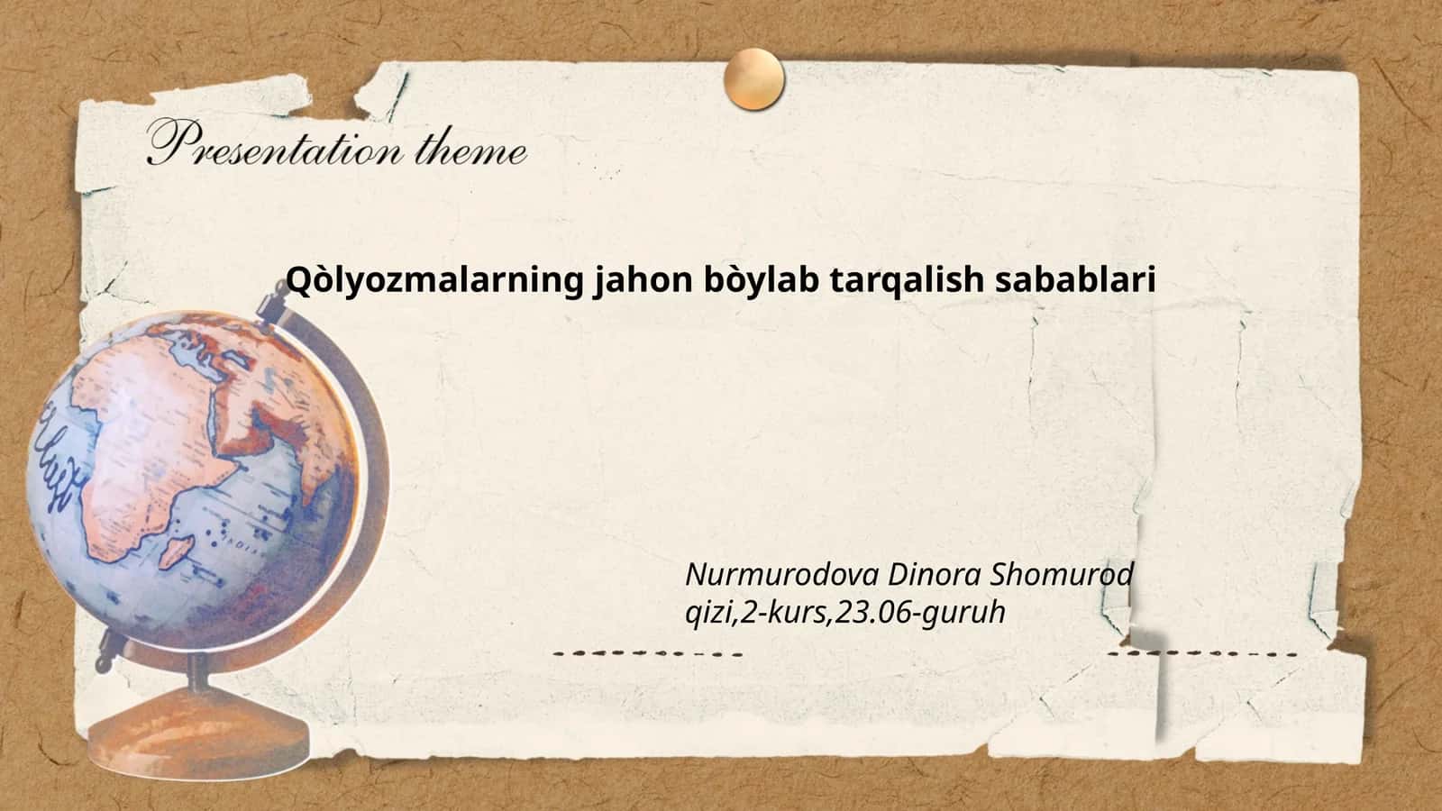 Qòlyozmalarning jahon bòylab tarqalish sabablari