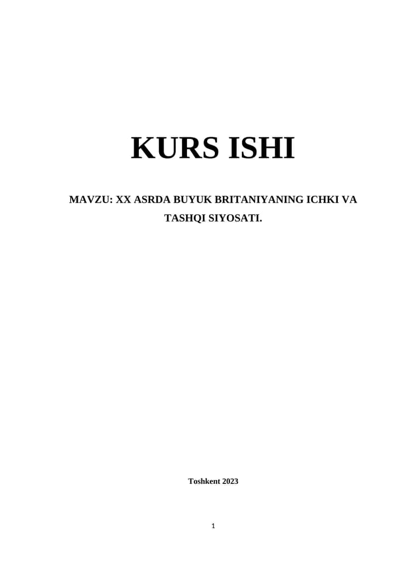 XX ASRDA BUYUK BRITANIYANING ICHKI VA TASHQI SIYOSATI