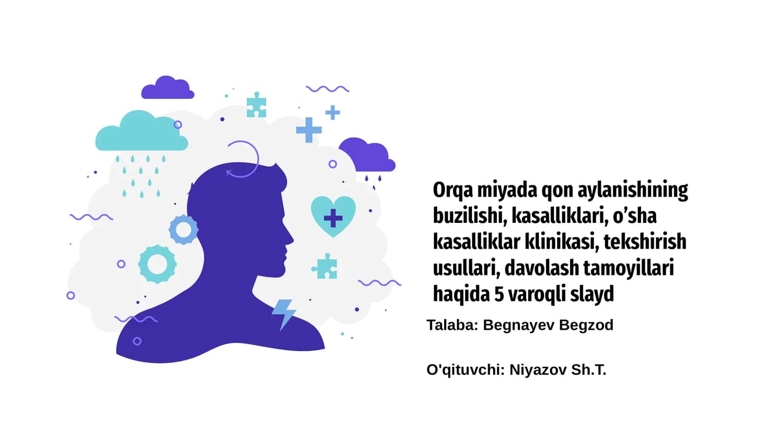 Orqa miyada qon aylanishining buzilishi