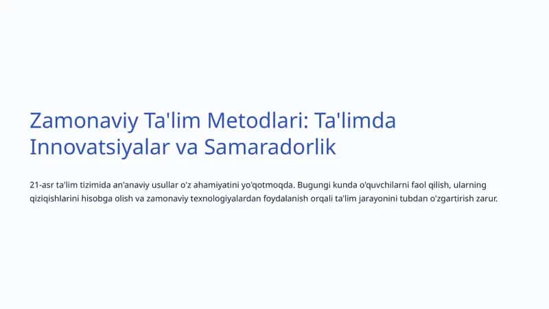 Zamonaviy Ta'lim Metodlari: Ta'limda Innovatsiyalar va Samaradorlik