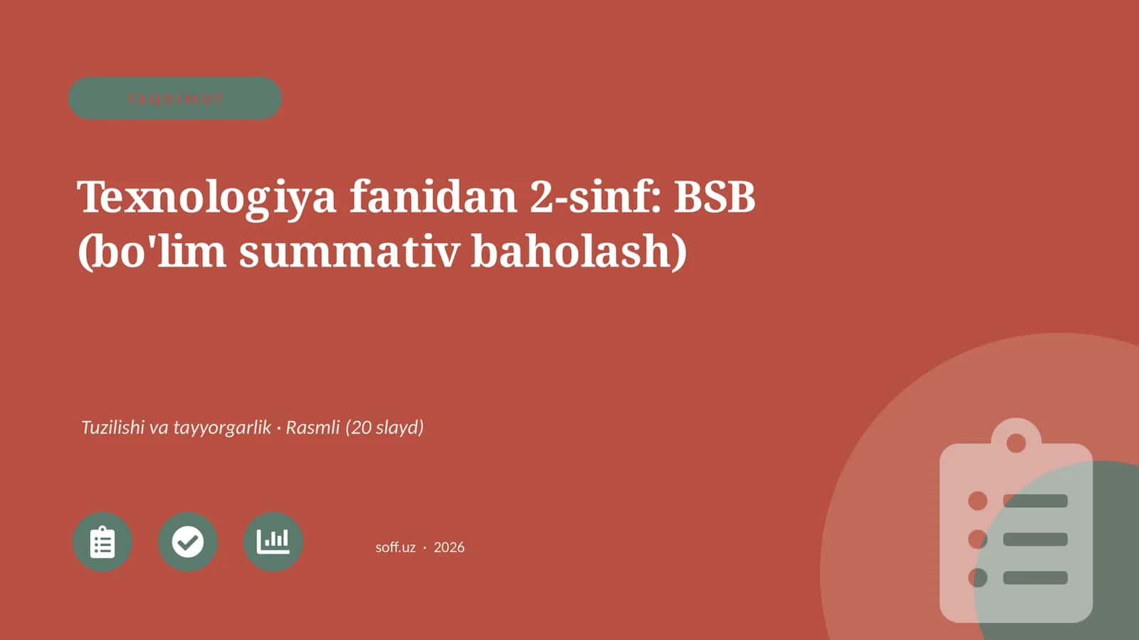 Texnologiya fanidan 2-sinf: BSB (bo'lim summativ baholash)