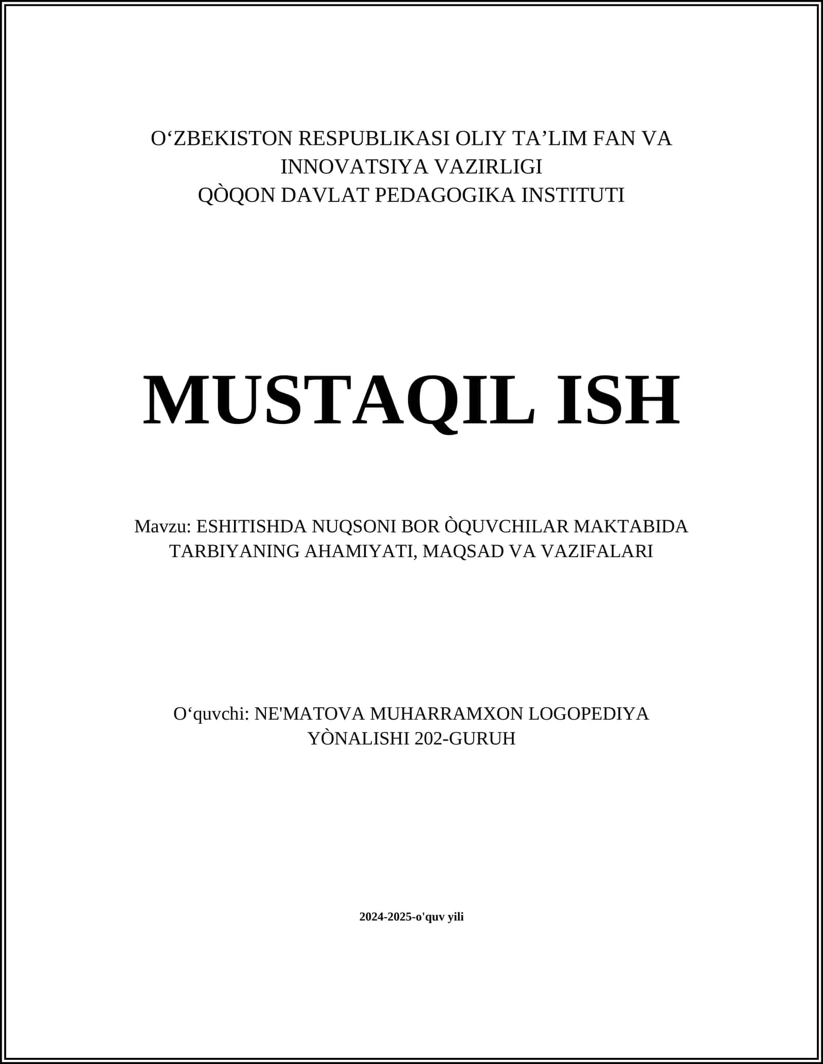 ESHITISHDA NUQSONI BOR ÒQUVCHILAR MAKTABIDA TARBIYANING AHAMIYATI, MAQSAD VA VAZIFALARI