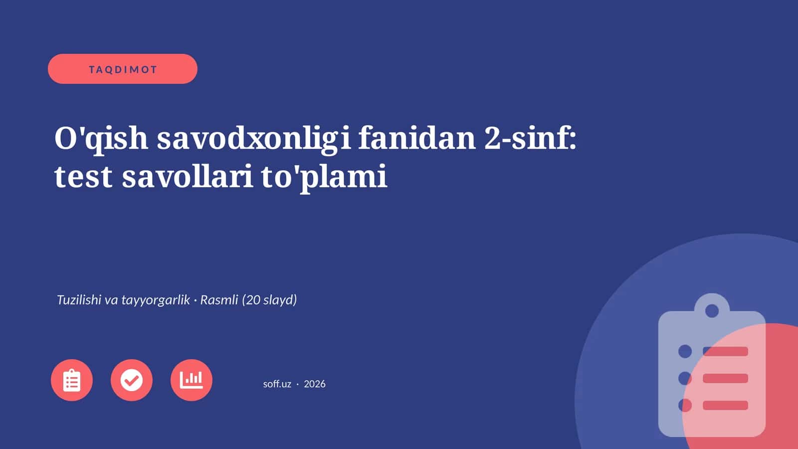 O'qish savodxonligi fanidan 2-sinf: test savollari to'plami