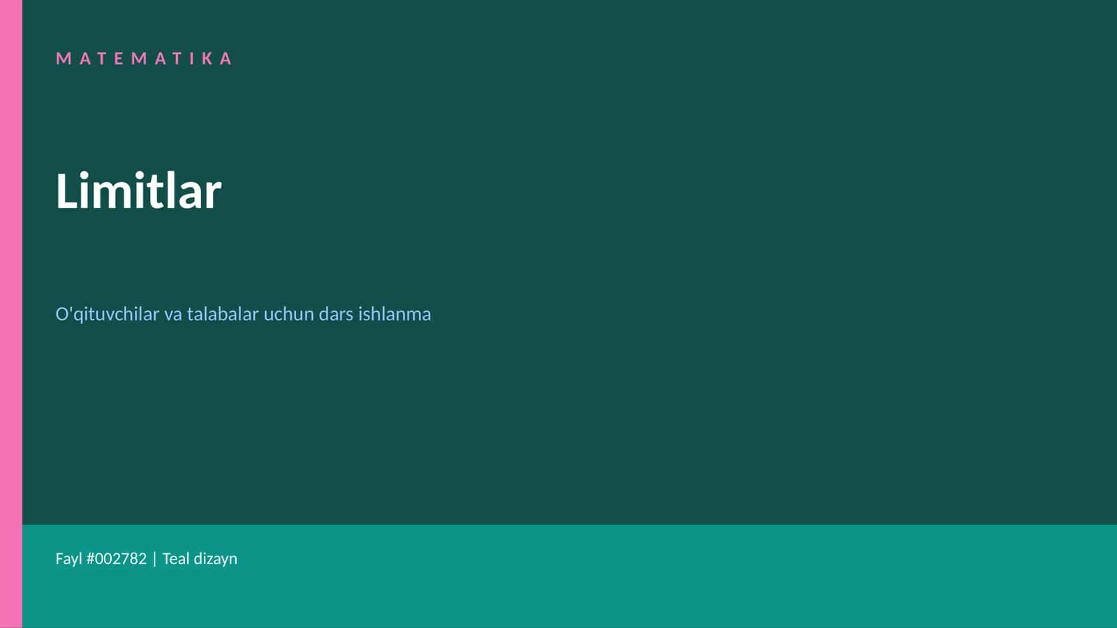 Matematika Limitlar - Dars ishlanma