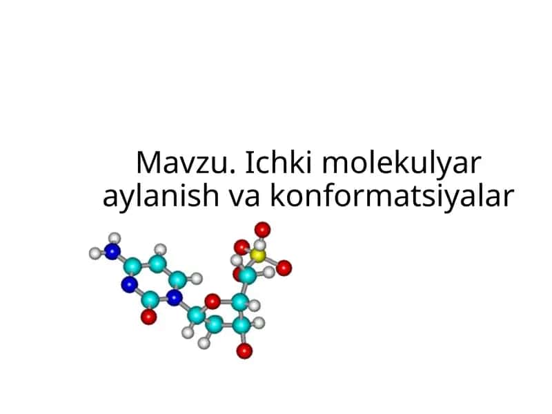 Ichki molekulyar aylanish va konformatsiyalar