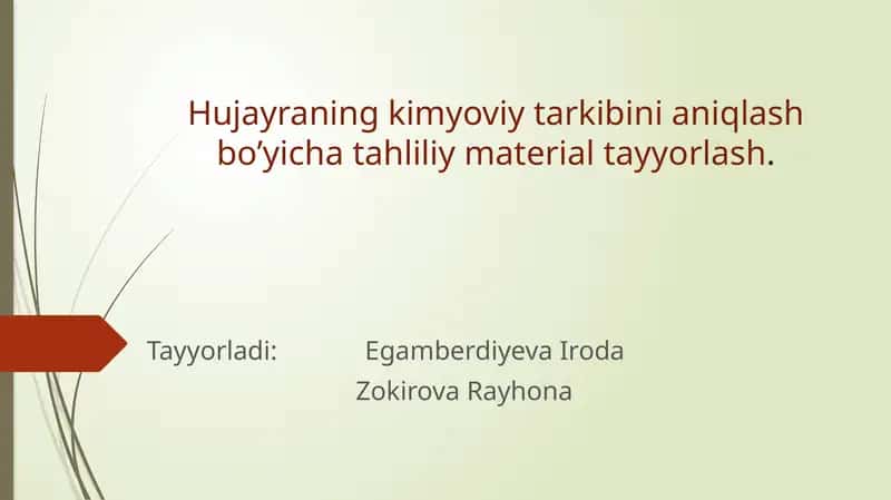 HUJAYRANING KIMYOVIY TARKIBINI ANIQLASH