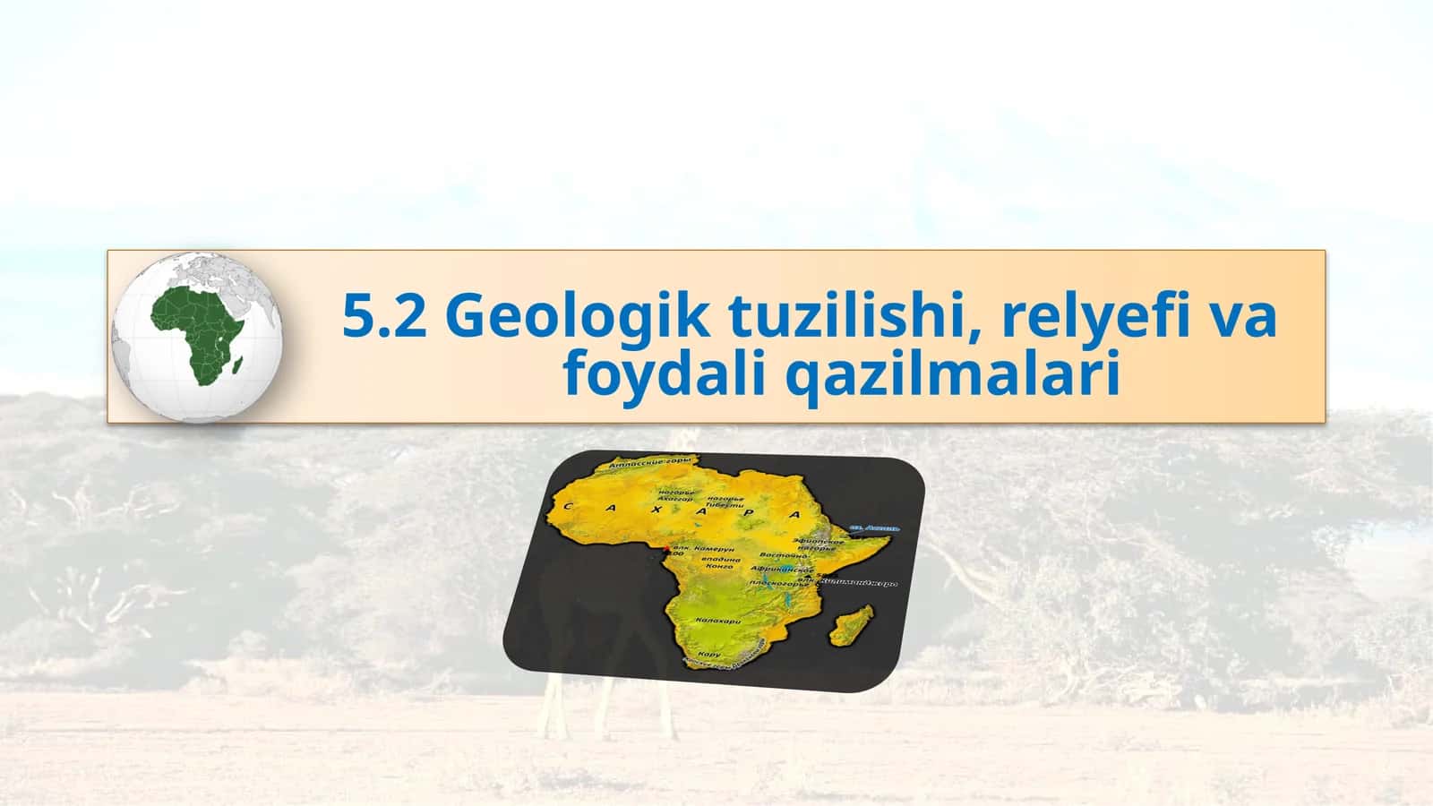 Geologik tuzilishi, relyefi va foydali qazilmalari