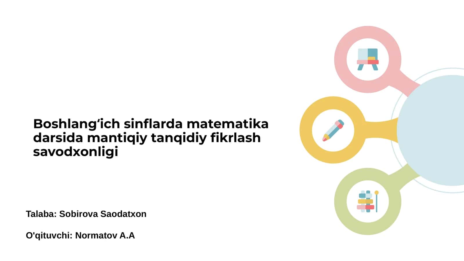 Boshlang‘ich sinflarda matematika darsida mantiqiy tanqidiy fikrlash savodxonligi