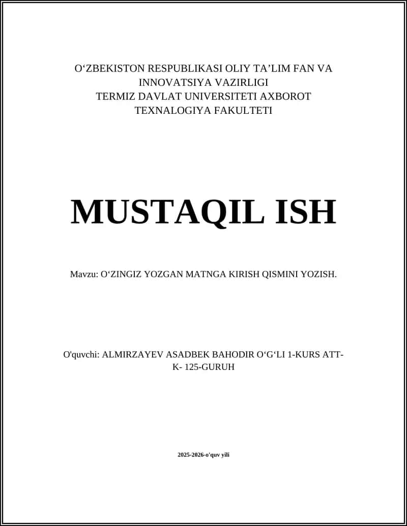 O‘ZINGIZ YOZGAN MATNGA KIRISH QISMINI YOZISH