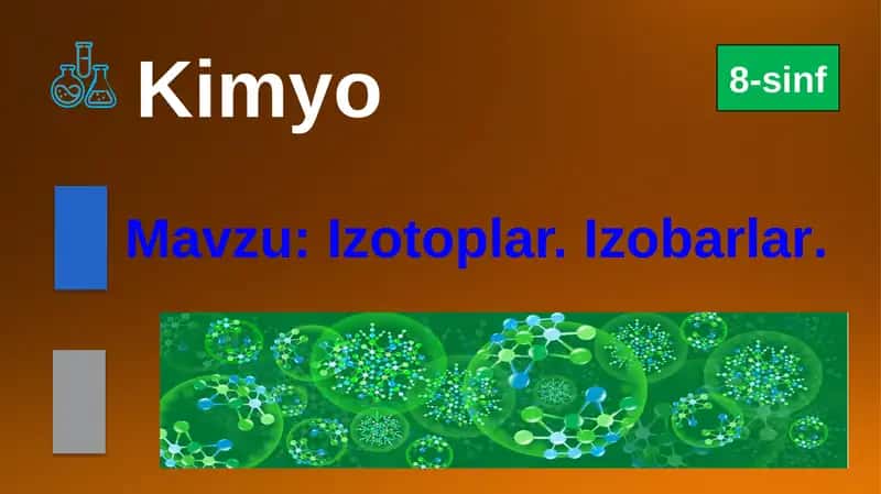 Izotoplar.Izobarlar.