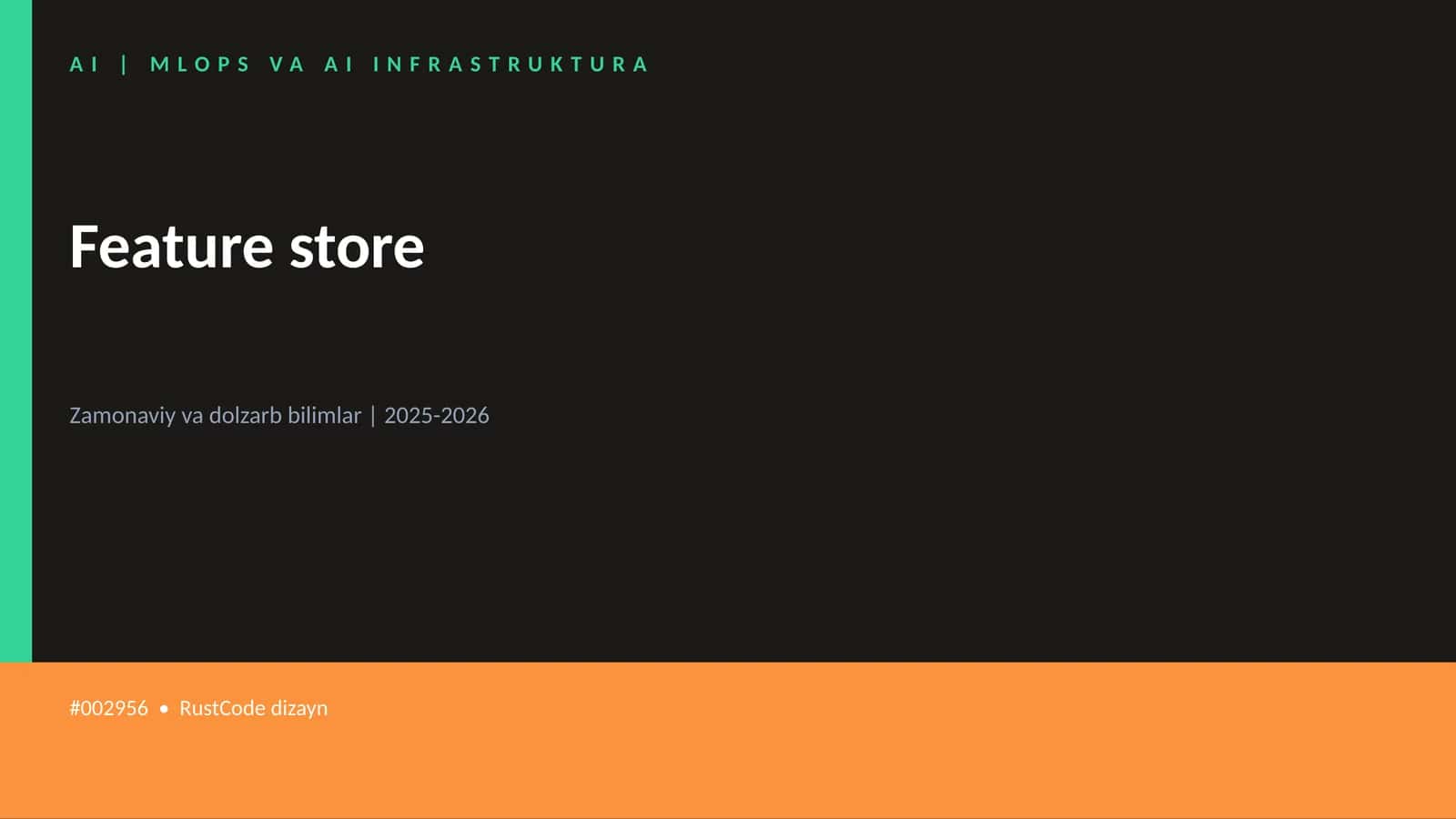 Feature store