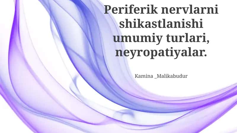 Neyropatiyalarga diagnostik yondashuvlar