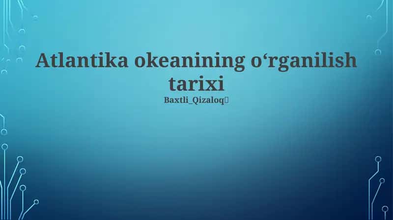 Atlantika okeanining oʻrganilish tarixi