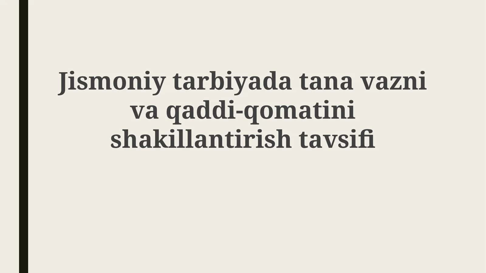 Jismoniy tarbiya: Tana vazni va qo'matinishi