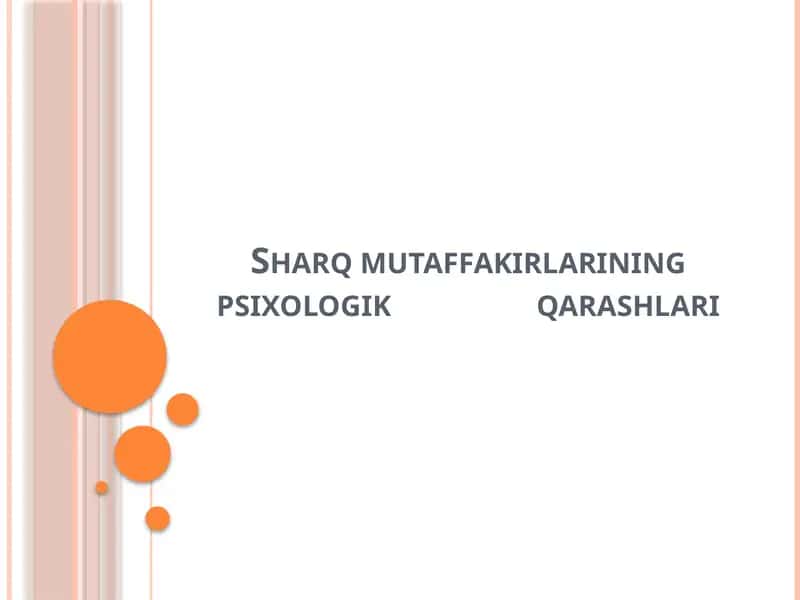 Sharq mutaffakirlarining psixologik qarashlari