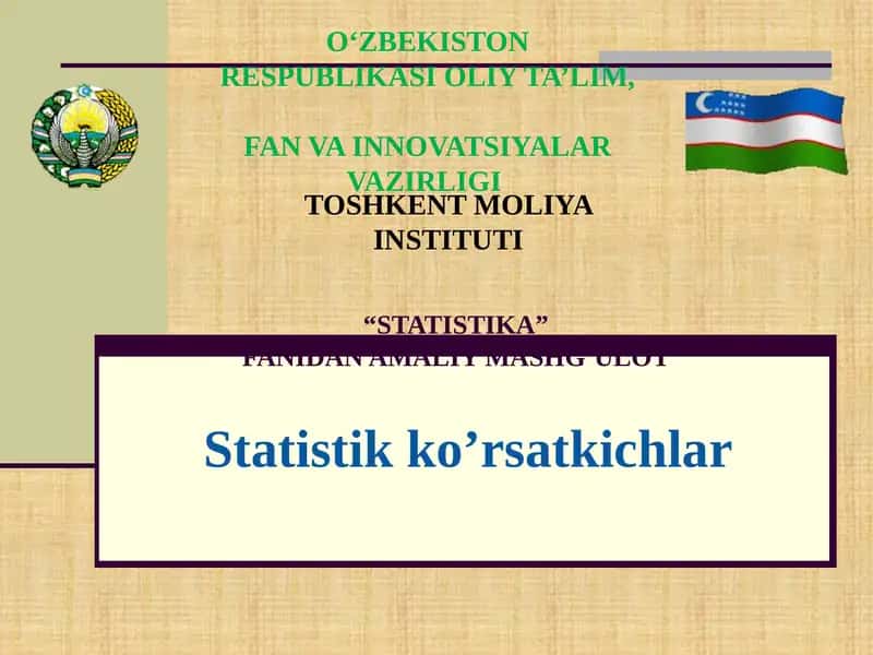 STATISTIKA - FANIDAN AMALIY MASHG’ULOT