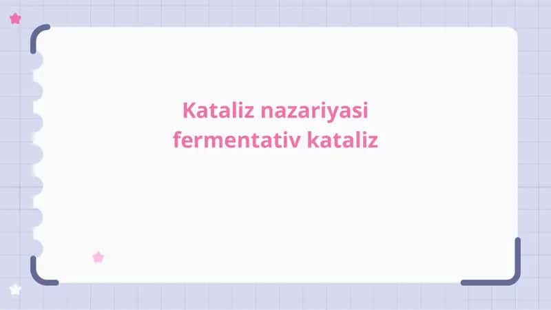 Kataliz nazariyasi fermentativ kataliz