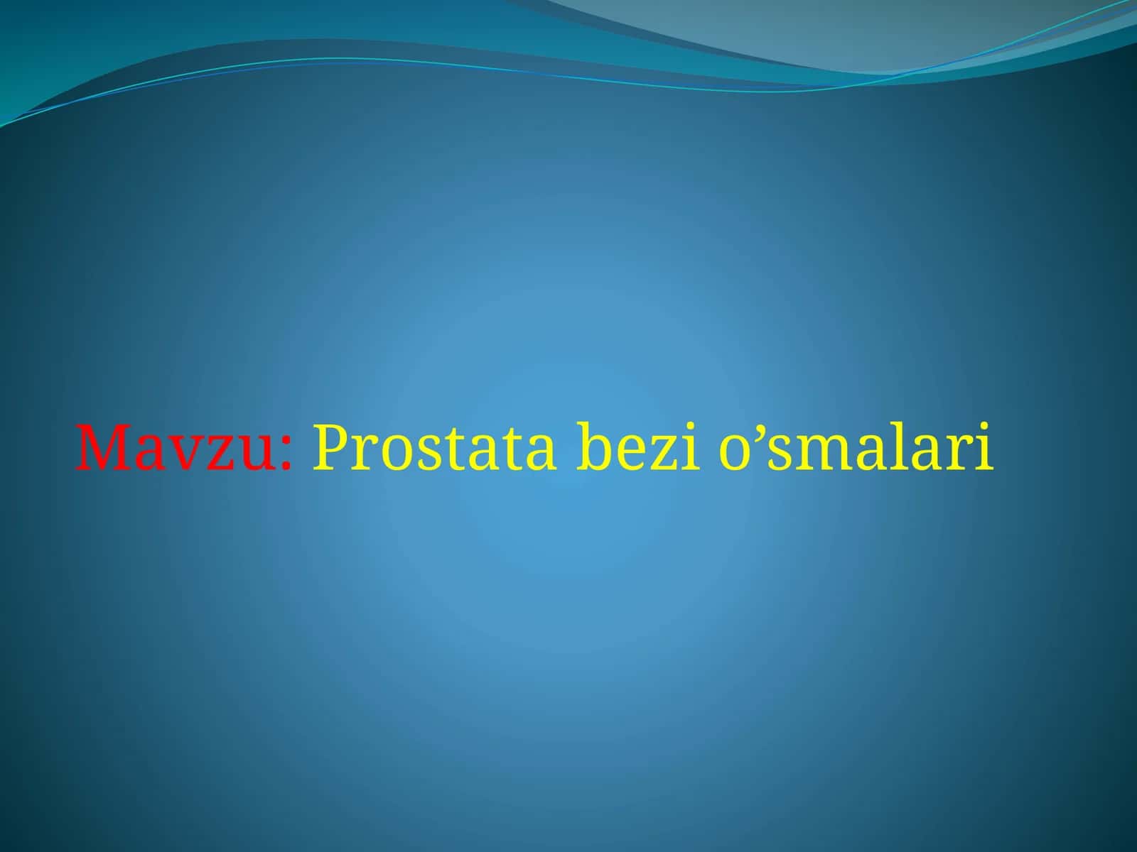 Prostata bezi o’smalari