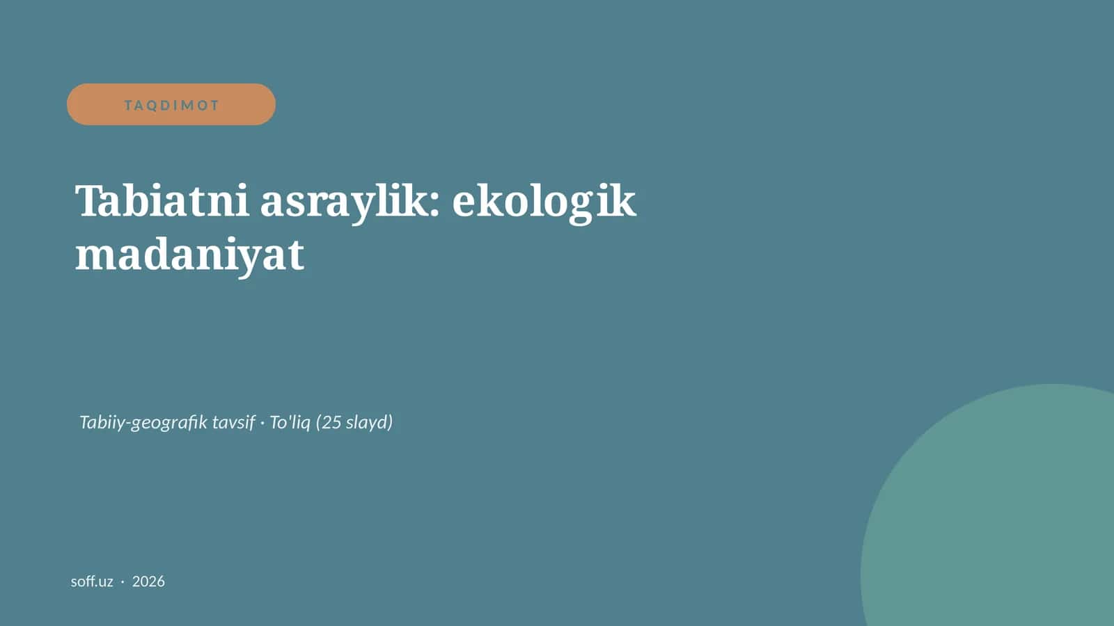 Tabiatni asraylik: ekologik madaniyat