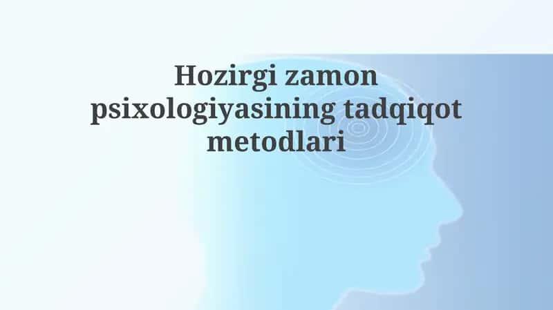 Psixologiyada tadqiqot usullari