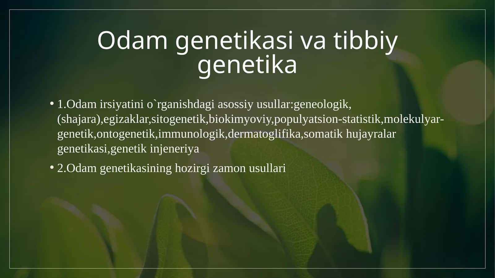 Odam genetikasi va tibbiy genetika