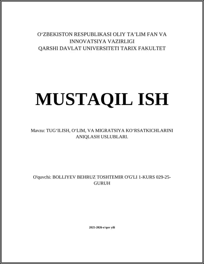 TUG‘ILISH, О‘LIM, VA MIGRATSIYA KО‘RSATKICHLARINI ANIQLASH USLUBLARI