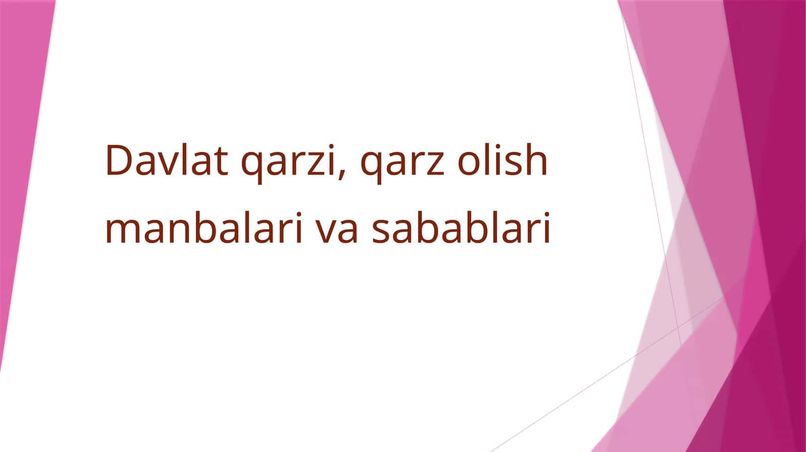 Davlat qarzi, qarz olish manbalari va sabablari