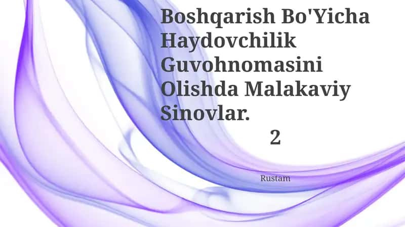 Avtotransport Vositalarim Boshqarish Bo'Yicha Haydovchilik Guvohnomasini Olishda Malakaviy Sinovlar