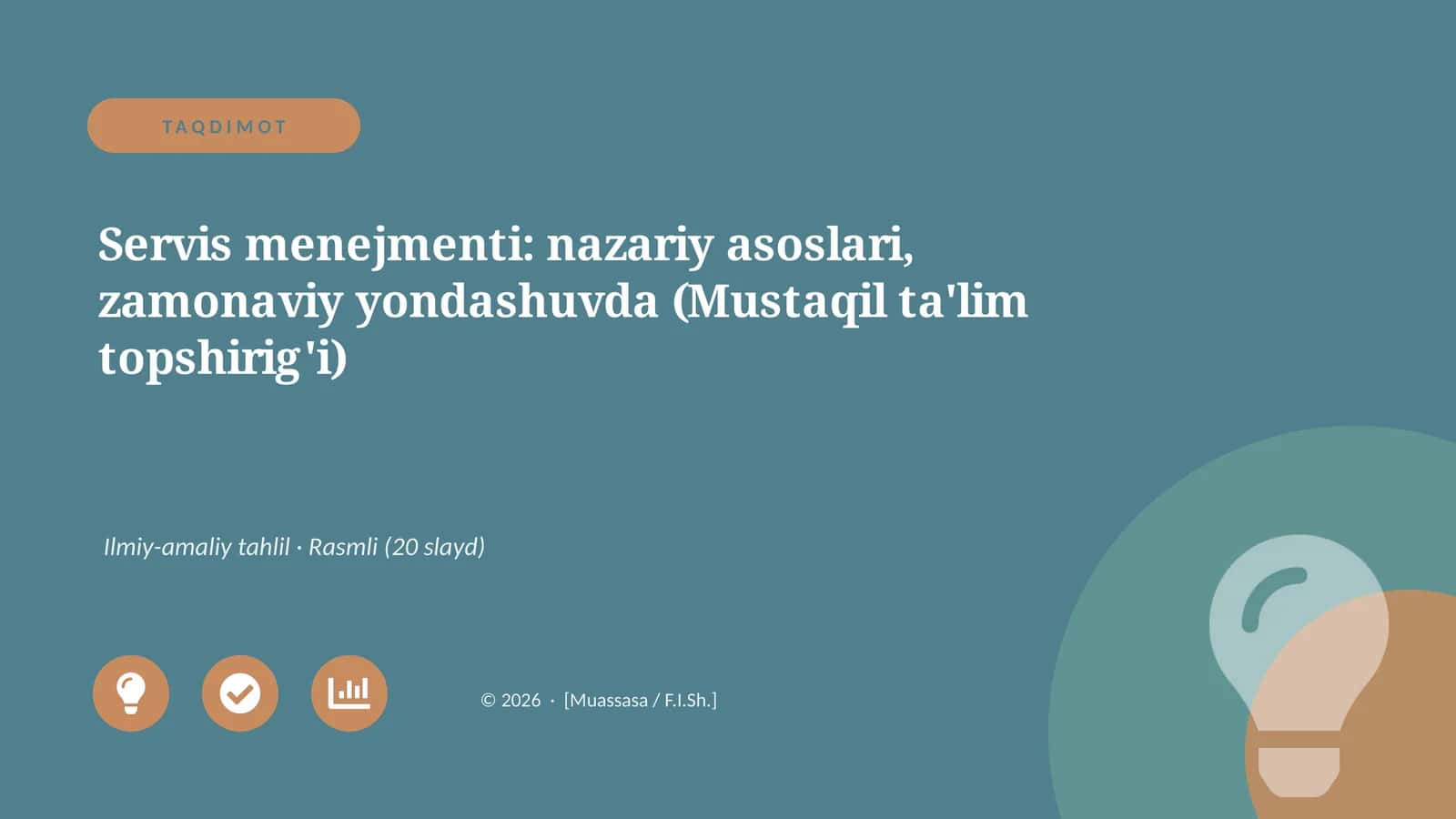 Servis menejmenti: nazariy asoslari, zamonaviy yondashuvda (Mustaqil ta'lim topshirig'i)