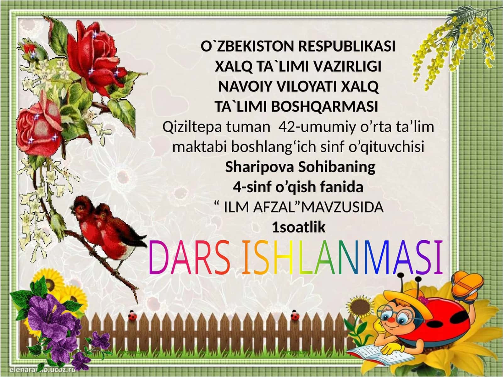 4-sinf O'qish fanidan Ilm afzal mavzusida ochiq dars ishlanmasi