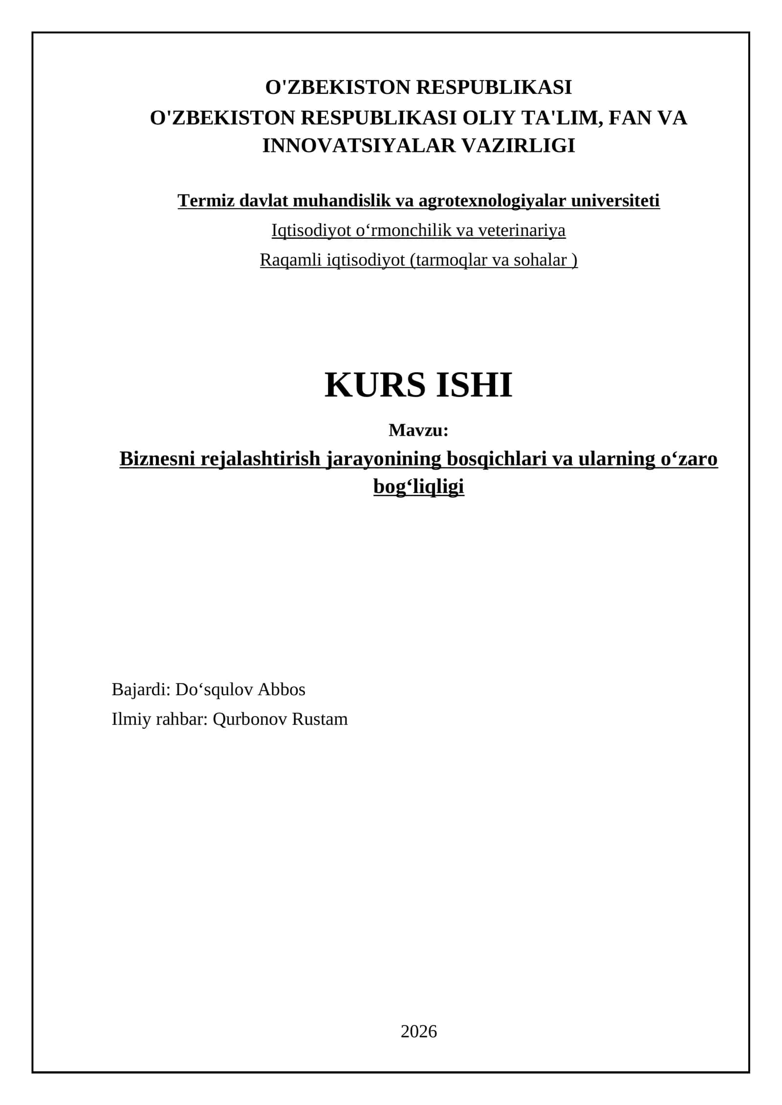Biznesni rejalashtirish jarayonining bosqichlari va ularning o‘zaro bog‘liqligi