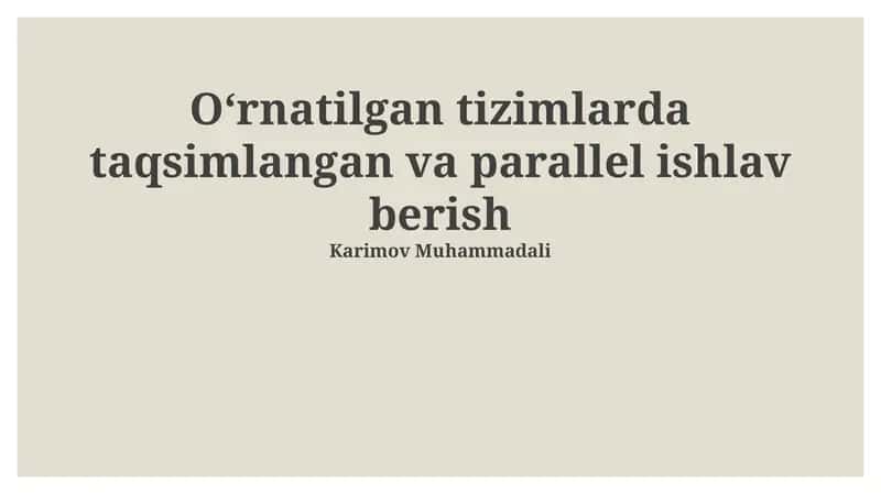 O'rnatilgan tizimlarda taqsimlangan va parallel ishlav berish