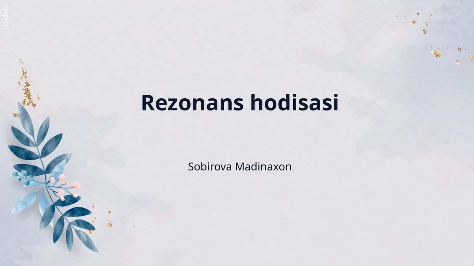 Rezonans hodisasi