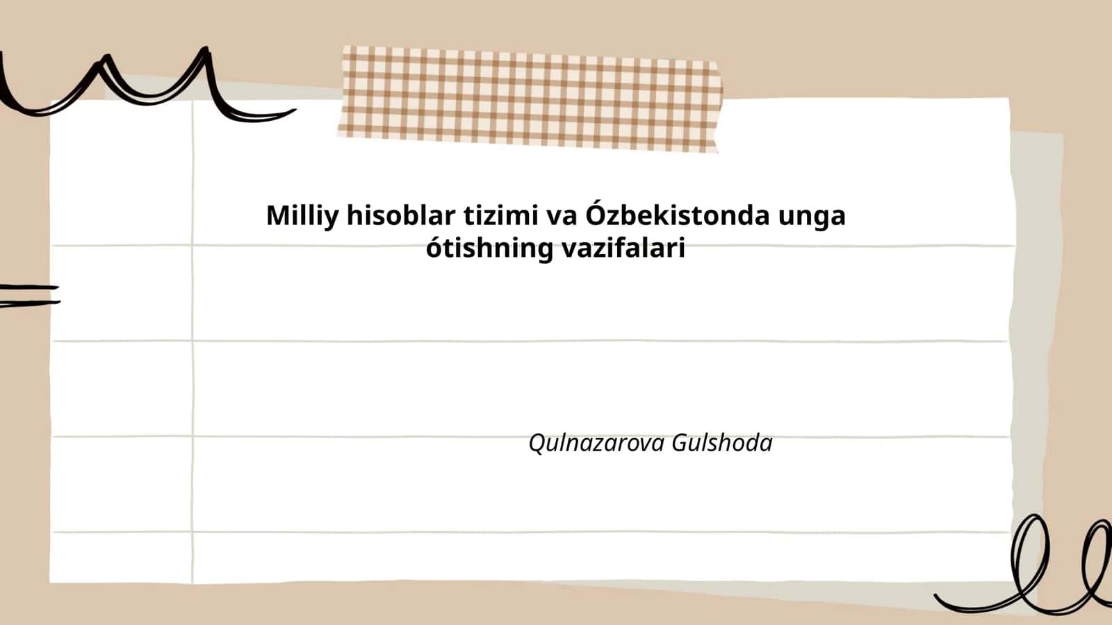 Milliy hisoblar tizimi va Ózbekistonda unga ótishning vazifalari