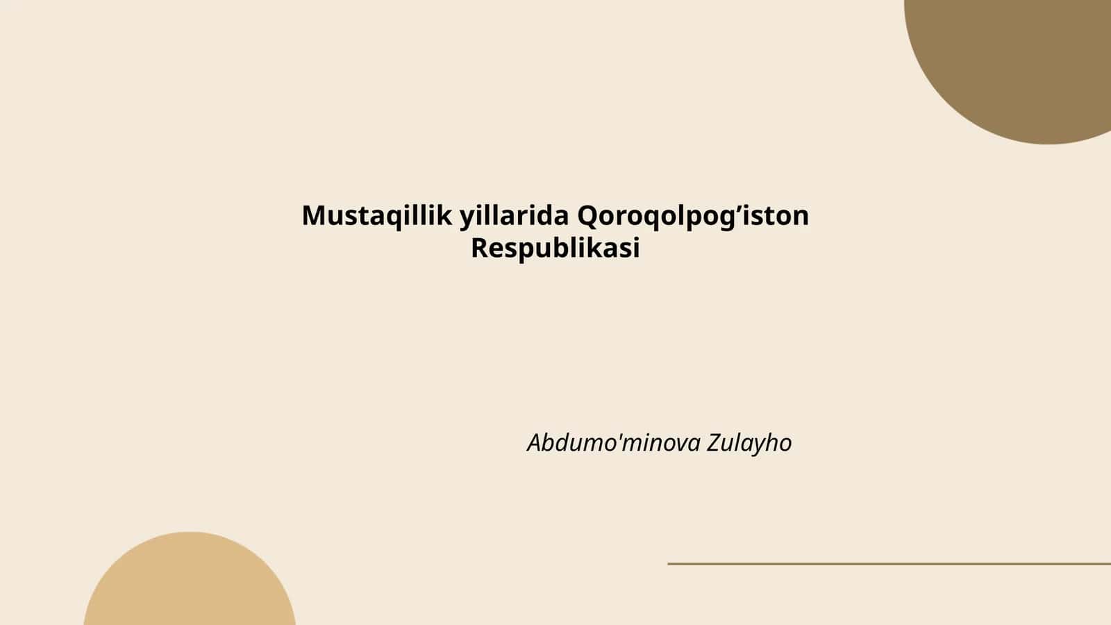 Mustaqillik yillarida Qoroqolpogʼiston Respublikasi