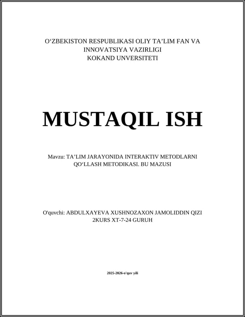 TA’LIM JARAYONIDA INTERAKTIV METODLARNI QO‘LLASH METODIKASI