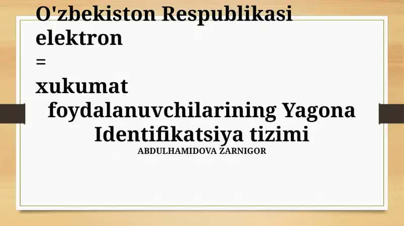 O'zbekiston Respublikasi elektron Yagona Identifikatsiya tizimi