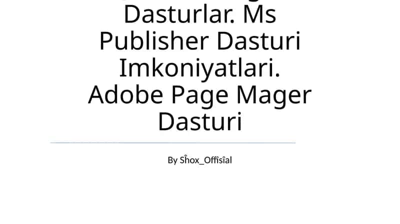 Nashriyot Tizimida Qo'Llaniladigan Dasturlar