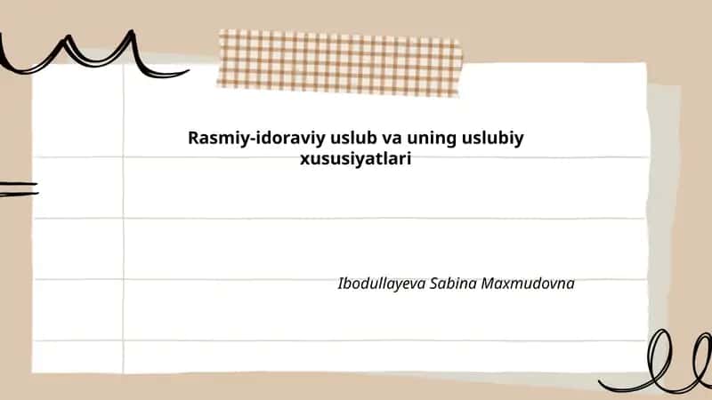 Rasmiy-idoraviy uslub va uning uslubiy xususiyatlari