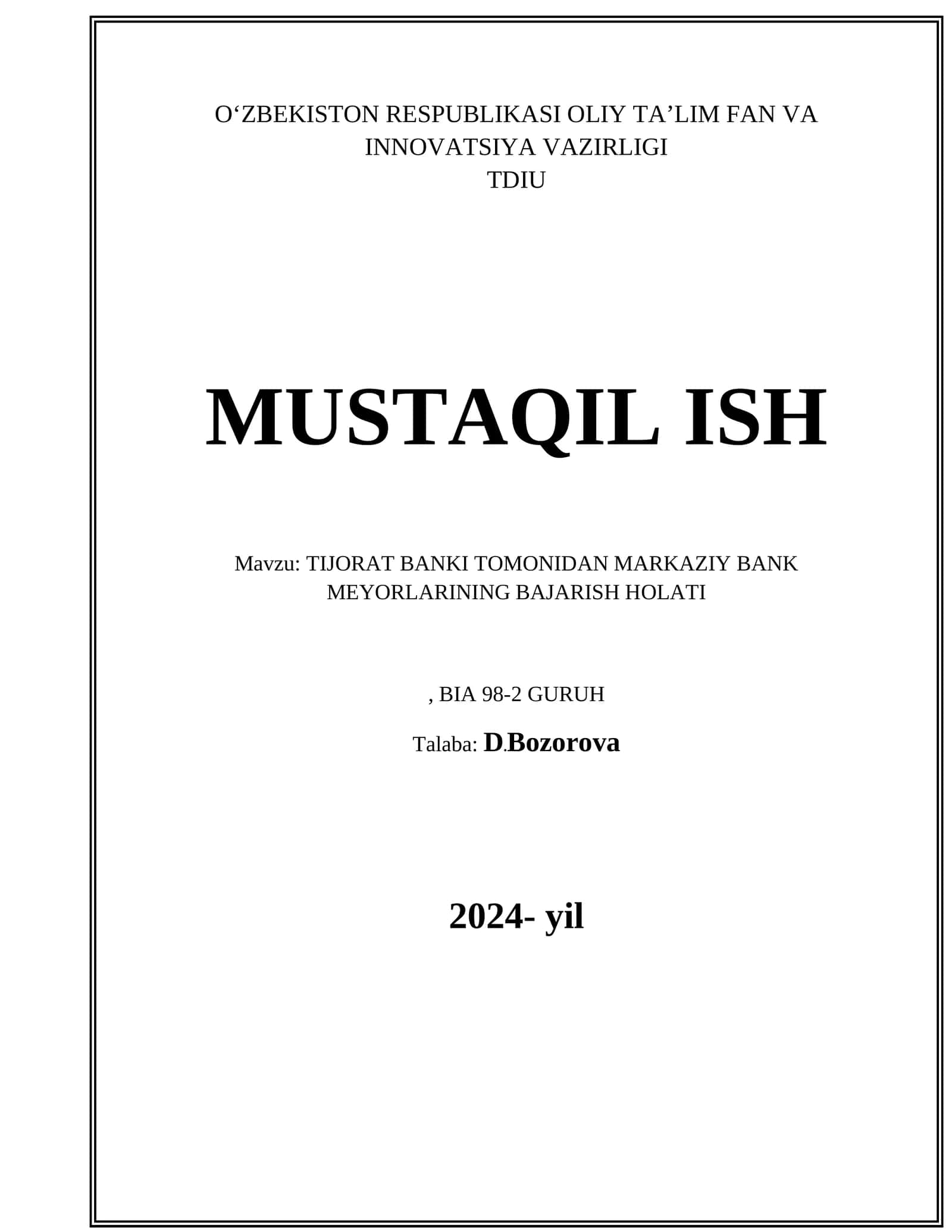 TIJORAT BANKI TOMONIDAN MARKAZIY BANK MEYORLARINING BAJARISH HOLATI, BIA 98-2 GURUH