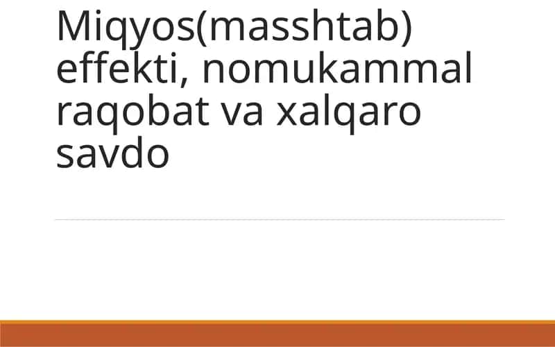 Miqyos(masshtab) effekti, nomukammal raqobat va xalqaro savdo