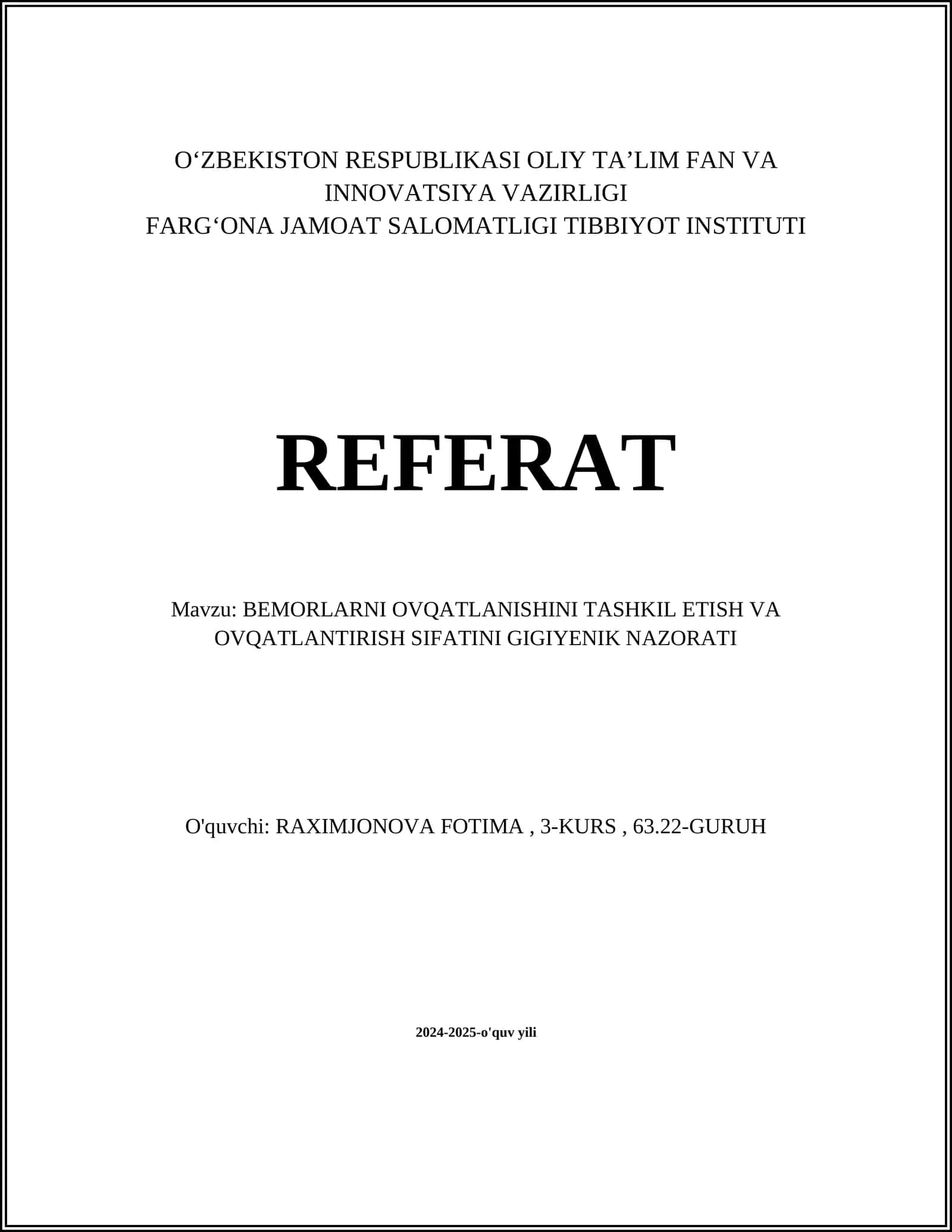 BEMORLARNI OVQATLANISHINI TASHKIL ETISH VA OVQATLANTIRISH SIFATINI GIGIYENIK NAZORATI