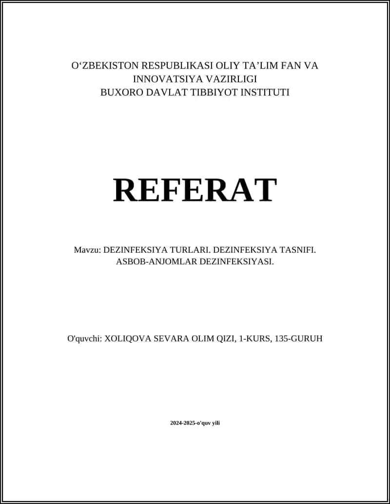 DEZINFEKSIYA TURLARI. DEZINFEKSIYA TASNIFI. ASBOB-ANJOMLAR DEZINFEKSIYASI