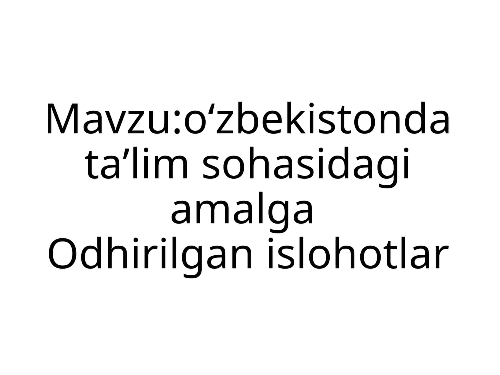 Oʻzbekiston data ʼlim sohasidagi amalga Odhirilgan islohotlar