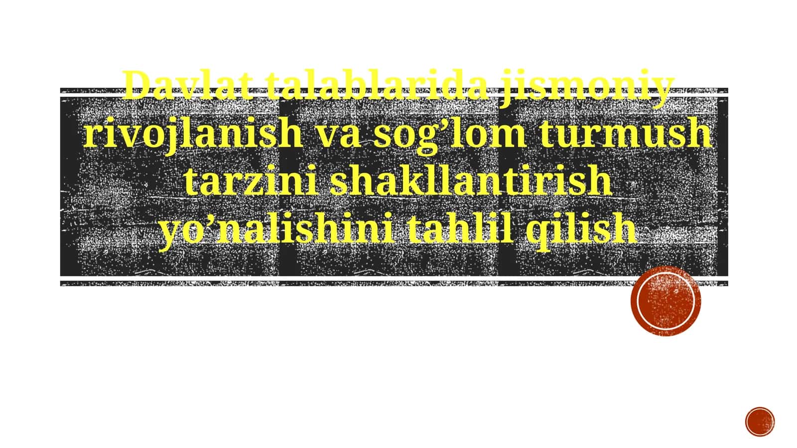 Jismoniy rivojlanish va sog'lom turmush tarzi haqidagi davlat siyosati