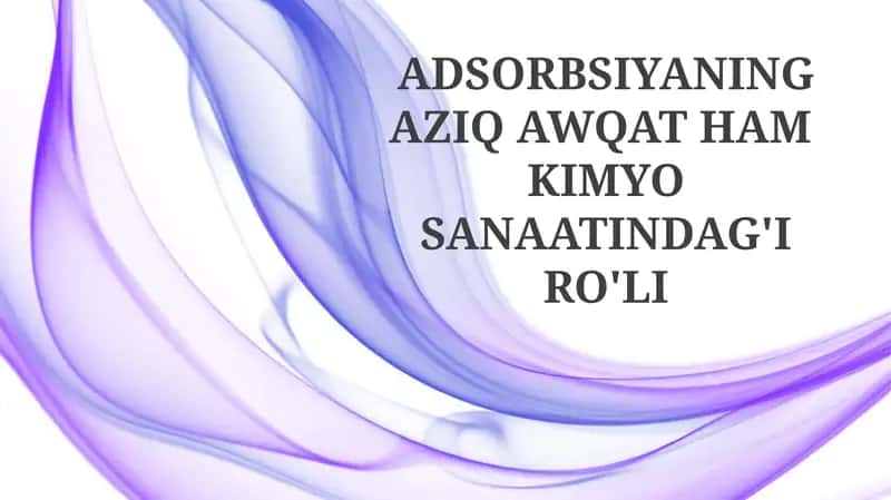 Adsorbsiya asoslari
