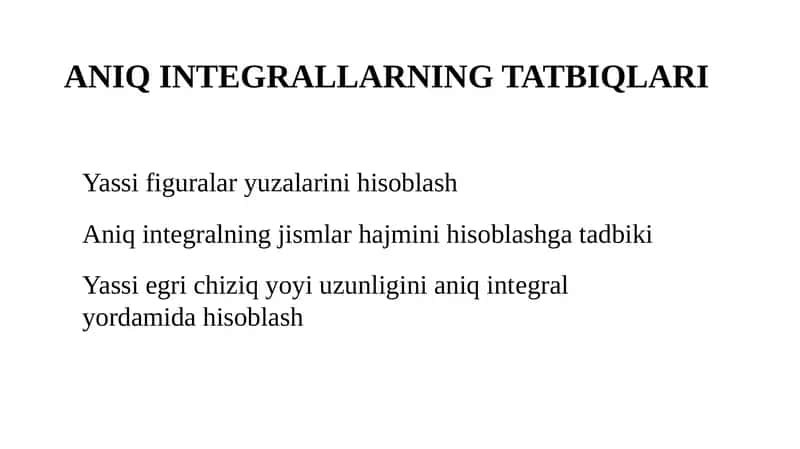 ANIQ INTEGRALLARNING TATBIQLARI