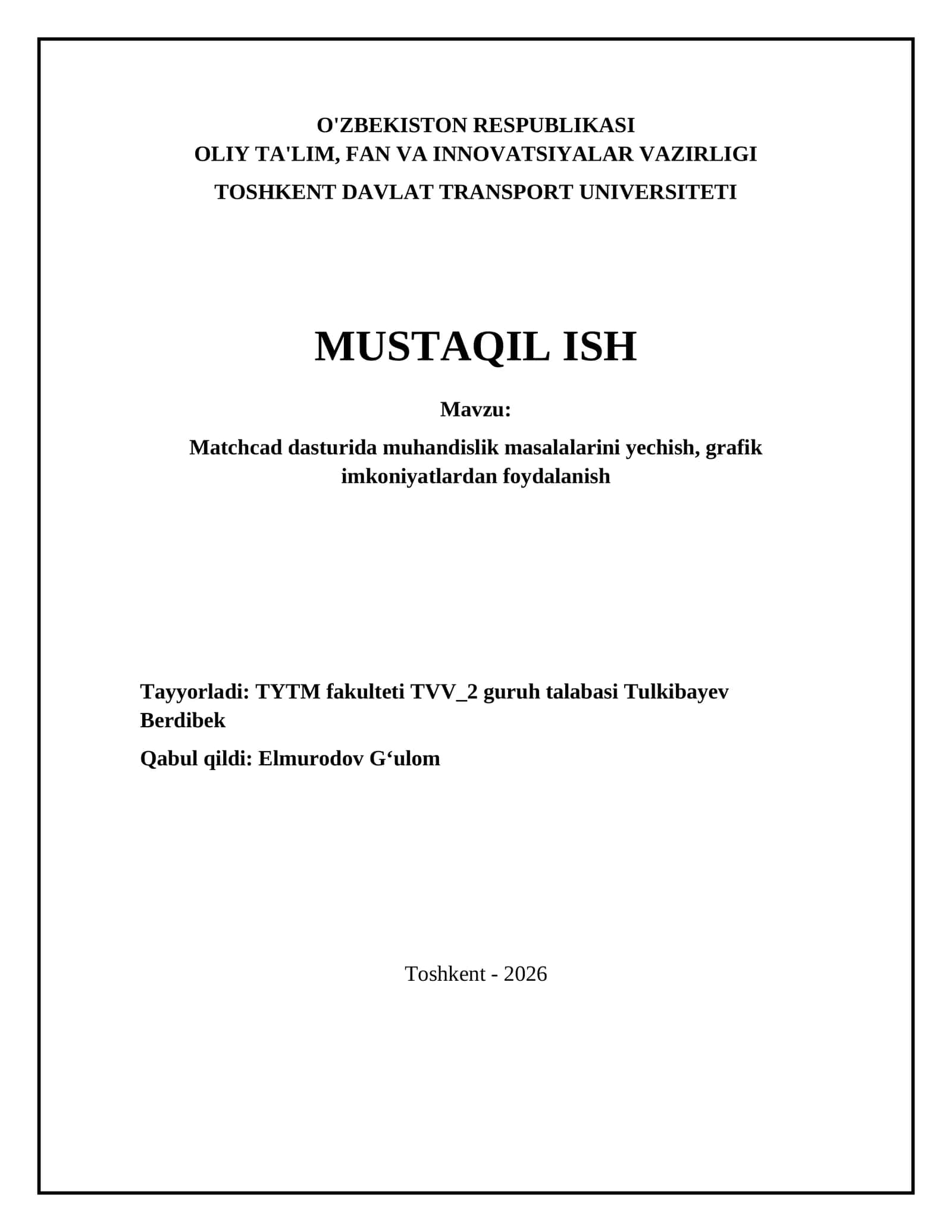 Matchcad dasturida muhandislik masalalarini yechish, grafik imkoniyatlardan foydalanish